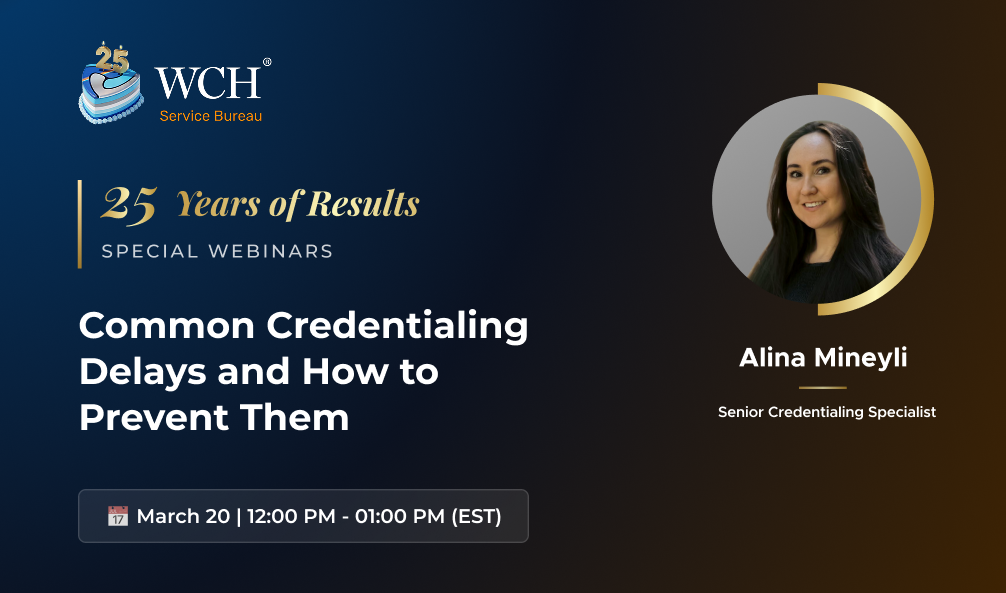 Common Credentialing Delays and How to Prevent Them